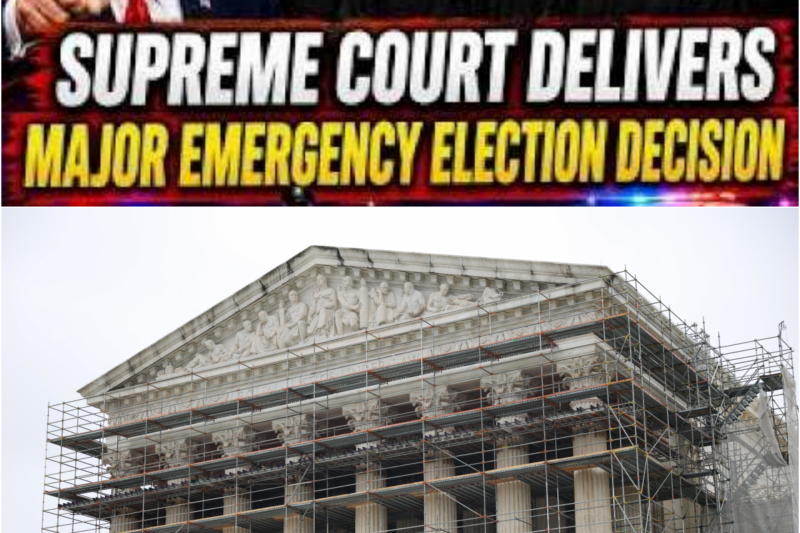 BREAKING: Supreme Court Delivers Major Emergency Election Decision